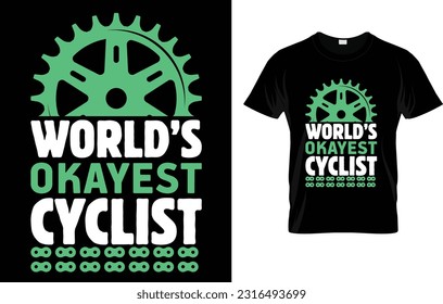 Funny World's Okayest Cyclist T-Shirt 