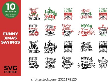 Funny Xmas Sayings SVG Bundles, Cut Files for Cutting Machines like Cricut and Silhouette, santa, xmas, christmas, vinyl, sublimation