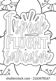 Funny-Quotes Coloring pages. Coloring page for adults and kids. Vector Illustration.