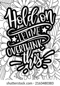 Funny-Quotes Coloring pages. Coloring page for adults and kids. Vector Illustration.
