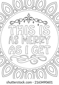 Funny-Quotes Coloring pages. Coloring page for adults and kids. Vector Illustration.