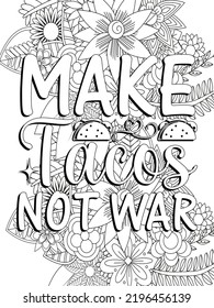 Funny-Quotes Coloring pages. Coloring page for adults and kids. Vector Illustration.