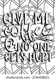 Funny-Quotes Coloring pages. Coloring page for adults and kids. Vector Illustration.
