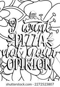 Funny-Quotes Coloring pages. Coloring page for adults and kids. Vector Illustration.