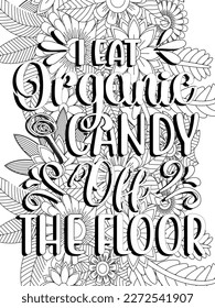 Funny-Quotes Coloring pages. Coloring page for adults and kids. Vector Illustration.