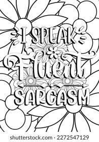 Funny-Quotes Coloring pages. Coloring page for adults and kids. Vector Illustration.