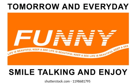Funny,t shirt graphic design, vector artistic illustration graphic style, vector, poster, slogan.