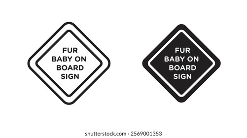 Fur baby on board signs set vector graphics designs