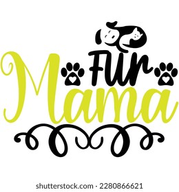 fur mam, design and vector file.