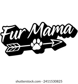 fur mama black vector graphic design and cut file