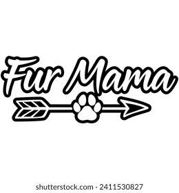 fur mama black vector graphic design and cut file