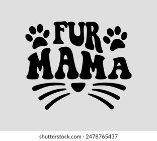 Fur Mama, cat design, cat ,cat bundle, design, quotes design