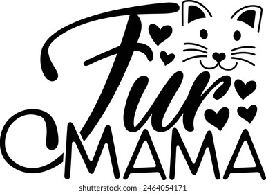 Fur Mama Cat Lover Typography Design