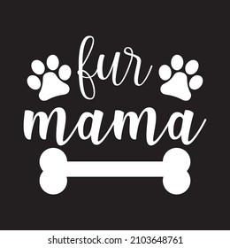 fur mama svg design vector file