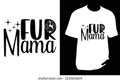 
Fur mama. SVG designs bundle. dog t shirt design for t shirt, Mug or bag or pod