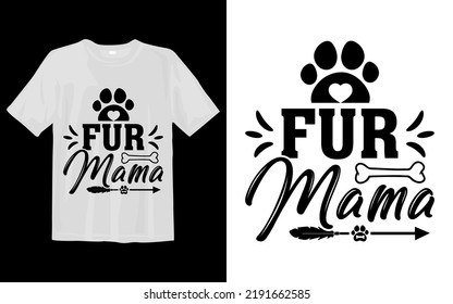 Fur Mama Svg T Shirt