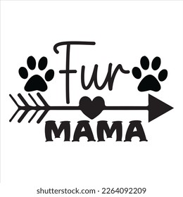 Fur Mama t-shirt design vector file