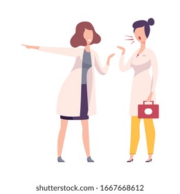 Furious Colleagues Arguing and Shouting, Two Female Doctors Characters Yelling at Each Other Flat Vector Illustration
