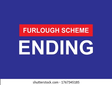 Furlough Scheme Ending Vector Background