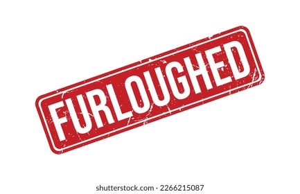 Furloughed Rubber Stamp Seal Vector