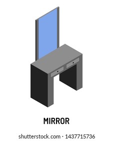 Furniture mirror and dressing table isolated isometric object vector interior design element wooden surface and drawers reflection home item wardrobe house furnishing makeup beauty salon equipment.