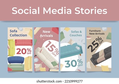 Furniture store new arrivals social media stories set vector illustration. Furnishing shop comfortable sofa couch sale discount internet promo poster digital networks ad. Clearance special offer