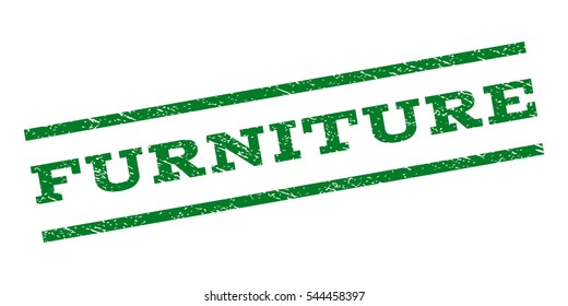 Furniture watermark stamp. Text caption between parallel lines with grunge design style. Rubber seal stamp with dust texture. Vector green color ink imprint on a white background.