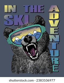 Furry bear roars in ski goggles with text in the ski adventure. Print for t shirt.