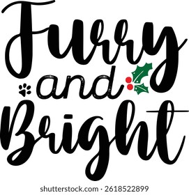 Furry and Bright Typography T-shirt Design