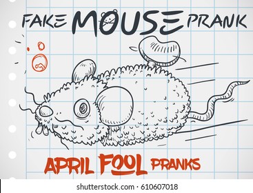 Furry fake mouse prank in doodle style drawn over notebook paper for a funny April Fools' Day.