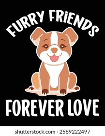 Furry friends, forever love t shirt