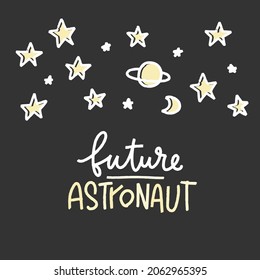 Future astronaut baby or kid clothing print. Cosmic vector design for infant bodysuit. Planet and stars in night sky black background.