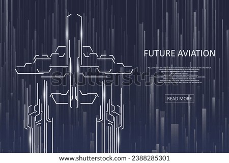 Future aviation for modern technology. Abstract futuristic airplane concept. Graphic concept for your design.