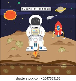 future of bitcoin cartoon flat Business concept.Astronauts are digging bitcoin on planets and space background.Searching for resources outside the world.Investing in digital currency.