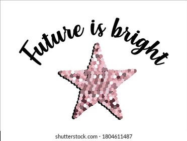 the future is bright little star decorative pink sequin design smile sparkle shine optimist motivational inspirational positive quote stationery post card   rope embroidery