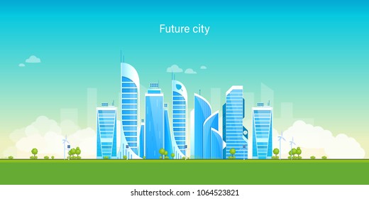 Future city. Eco-friendly, smart, modern city. Landscape, high-rise buildings, environment, architecture of skyscrapers, popular business centers and other real estate. Vector illustration isolated.