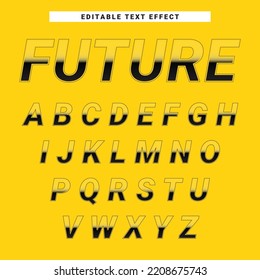 Future Editable Text Effect Template. Alphabet Font Typography Design Set. Lettering Vector Illustration.