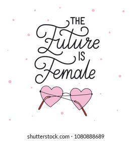 The future is female. Hand drawn lettering on white background. Quote for banner. Retro calligraphy. Vintage typography. Hand drawn phrase, woman motivational slogan. Vector illustration.