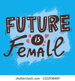 Future is female - hand lettering sign design. Feminism symbol inspiring quote. Modern calligraphy. Photo overlays, posters, apparel design, prints, home decor, greeting cards vector