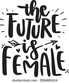 El Futuro Es Citas De Letras Para Mujeres Carteles Imprimibles Cartel De Tote Bag Tumbler T Shirt Design. Las mujeres citan frases de poder femenino