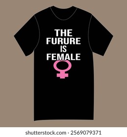 The Future Is Female T-Shirt Design – Black with Pink Feminist Symbol