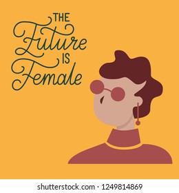 The future is female. Vector illustration in flat style. Handrawn lettering quote about girl. Feminist quote. Can be used as print for poster, t shirt, postcard.