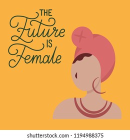 The future is female. Vector illustration of girl on flat style. Feminism quote, woman motivational slogan. Vector illustration. Phrase for posters, t-shirts and cards.