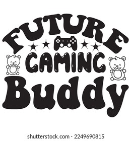 Future Gaming Buddy t-shirt design vector file