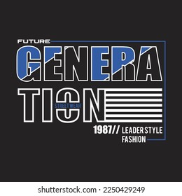 future generation design typography vector illustration for print