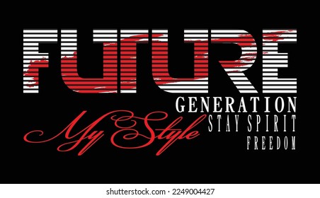 Meine Art T-Shirt-Designs der zukünftigen Generation