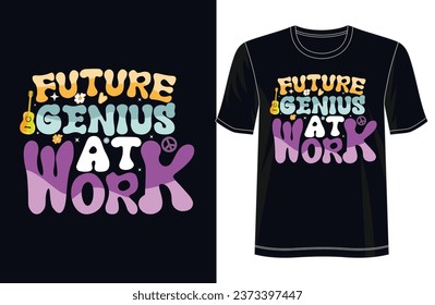 Future Genius at Work - Kultivieren Brillianz mit diesem trendigen T-Shirt Design, für Bekleidung, Illustration, Groovy T-Shirt, Typografie, Premium Quality Wear, Künstlerische Ausdrucksformen