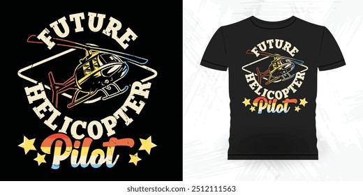 Futuro Helicóptero Piloto Engraçado Helicóptero Voador Retro Vintage Piloto Helicóptero T-shirt Design