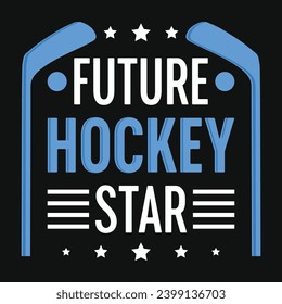 Future hockey star typography tshirt design 