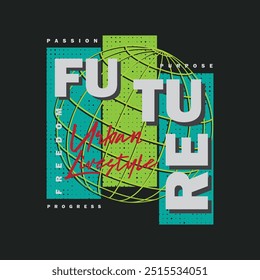 Future illustration typography. perfect for designing t-shirts, shirts, hoodies, poster, print